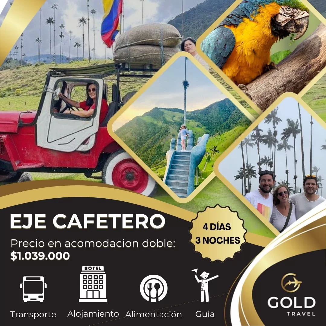 Tour Eje Cafetero Gold Travel Colombia